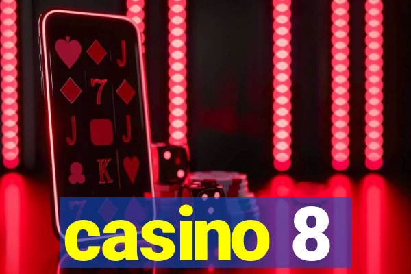 casino 8